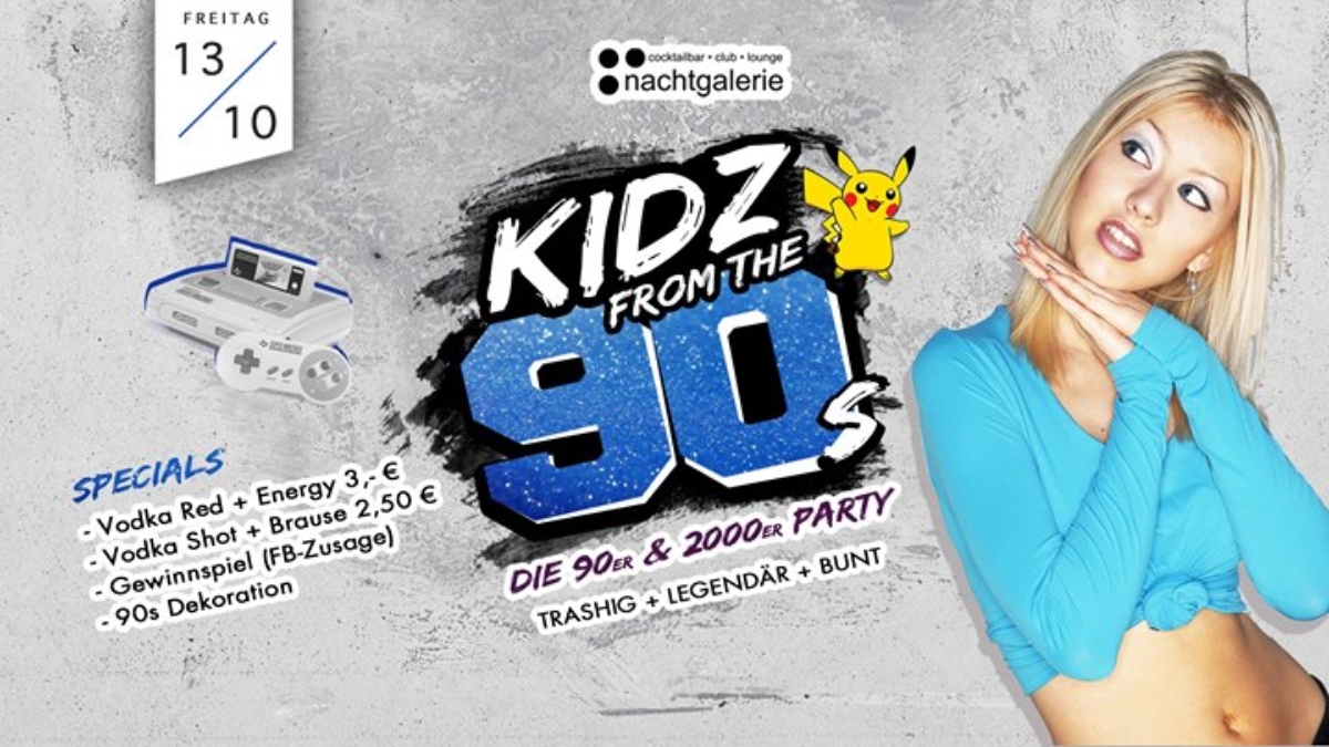 Veranstaltungsbild zu KIDZ from the 90s • 13. Oktober • Nachtgalerie Veranstaltungsbild zu KIDZ from the 90s • 13. Oktober • Nachtgalerie