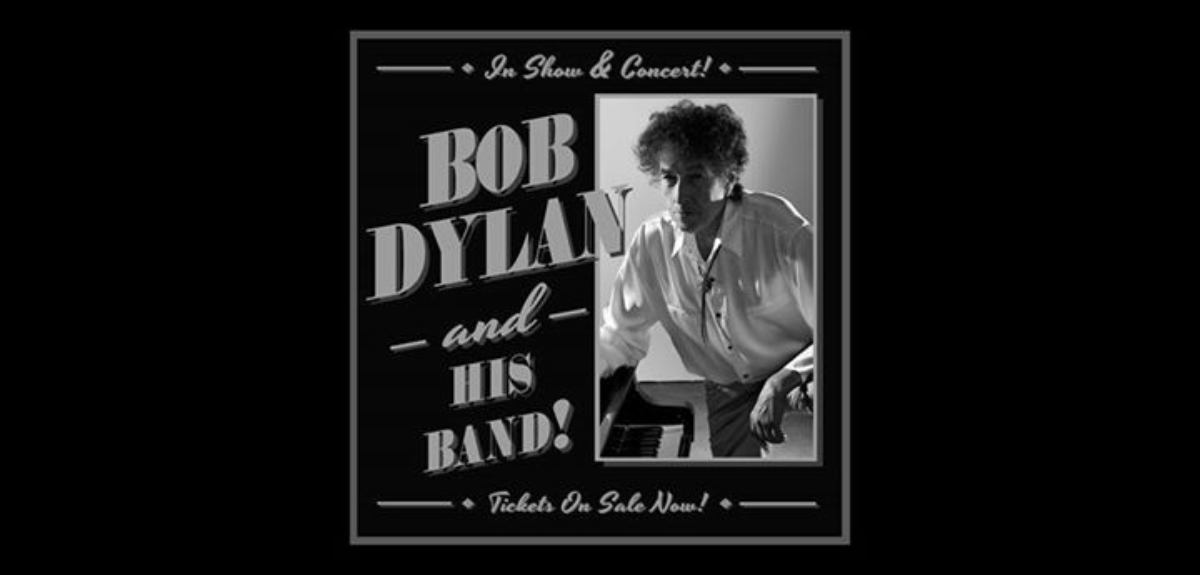 Veranstaltungsbild zu Bob Dylan and his Band Veranstaltungsbild zu Bob Dylan and his Band